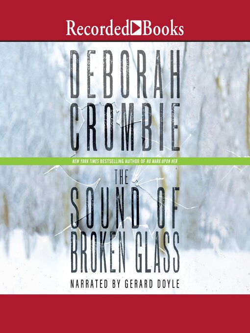 Title details for The Sound of Broken Glass by Deborah Crombie - Wait list